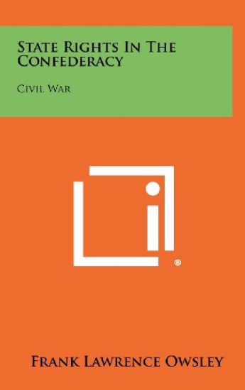 State Rights in the Confederacy: Civil War