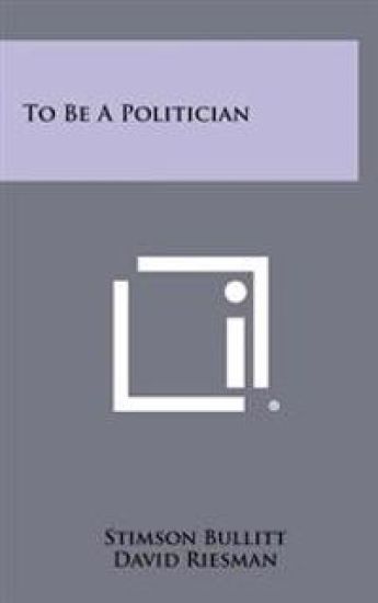 To Be a Politician