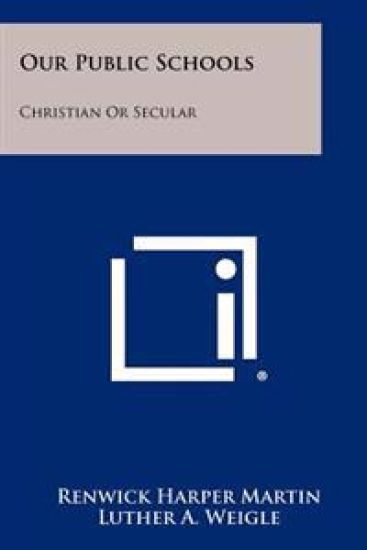 Our Public Schools: Christian or Secular