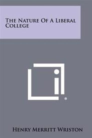 The Nature of a Liberal College
