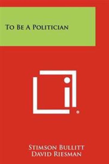 To Be a Politician