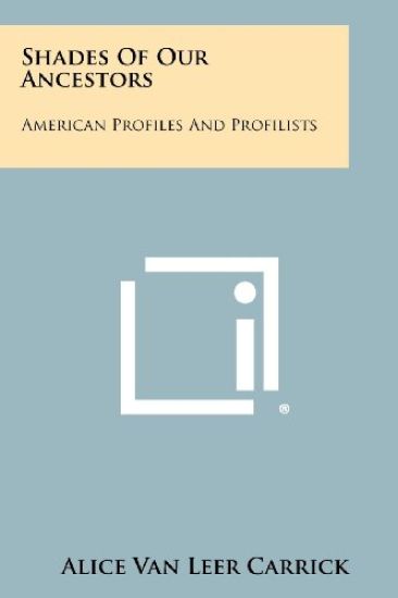 Shades of Our Ancestors: American Profiles and Profilists