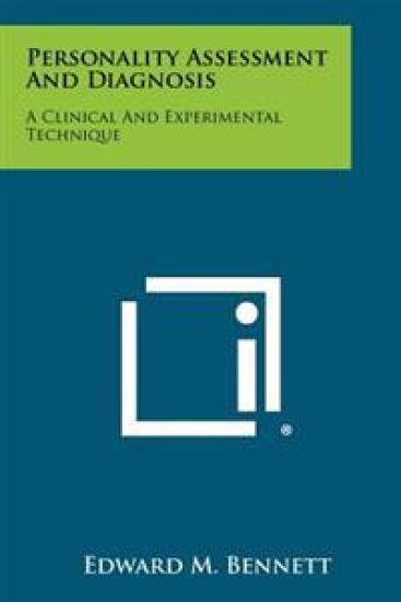 Personality Assessment and Diagnosis: A Clinical and Experimental Technique
