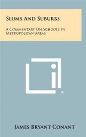 Slums and Suburbs: A Commentary on Schools in Metropolitan Areas