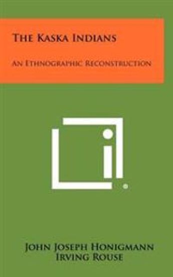 The Kaska Indians: An Ethnographic Reconstruction