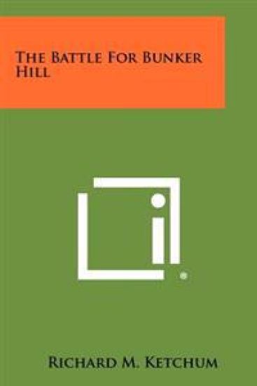 The Battle for Bunker Hill