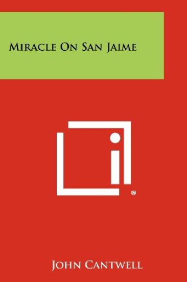 Miracle on San Jaime
