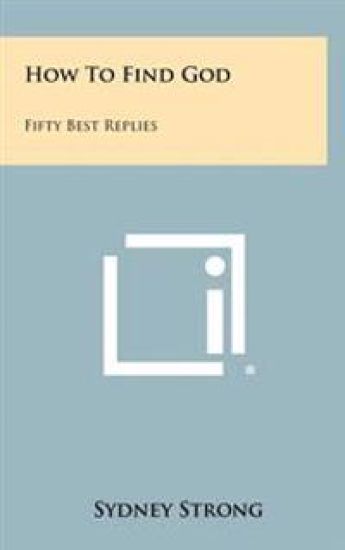 How to Find God: Fifty Best Replies