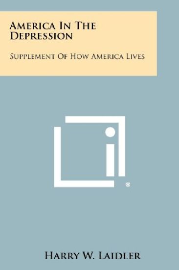 America in the Depression: Supplement of How America Lives