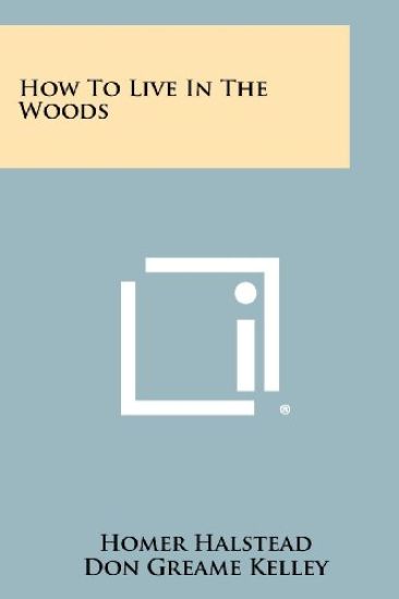 How to Live in the Woods