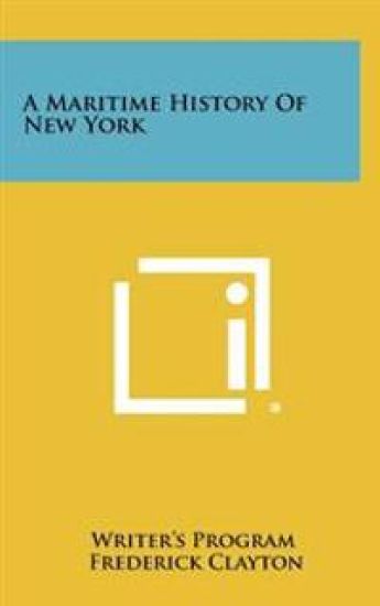 A Maritime History of New York