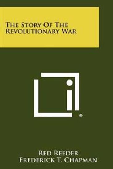 The Story of the Revolutionary War