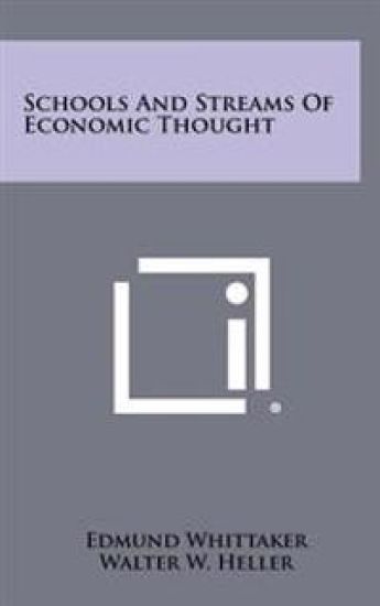 Schools and Streams of Economic Thought