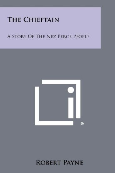 The Chieftain: A Story of the Nez Perce People