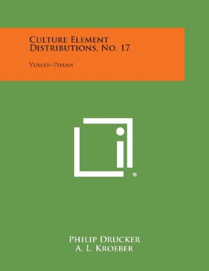 Culture Element Distributions, No. 17: Yuman-Piman
