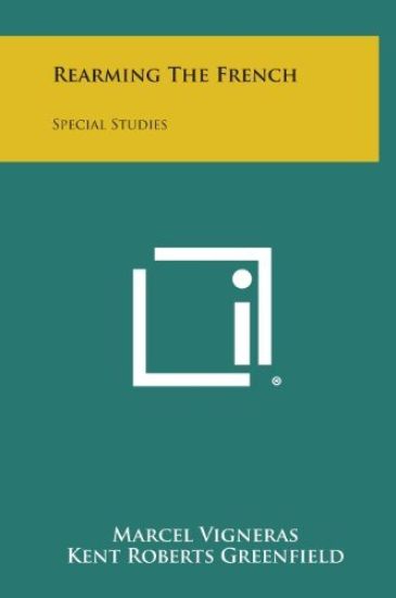 Rearming the French: Special Studies
