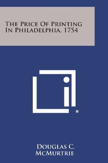 The Price of Printing in Philadelphia, 1754