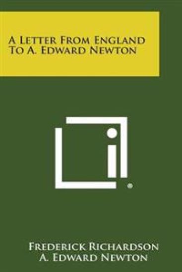 A Letter from England to A. Edward Newton