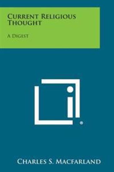 Current Religious Thought: A Digest