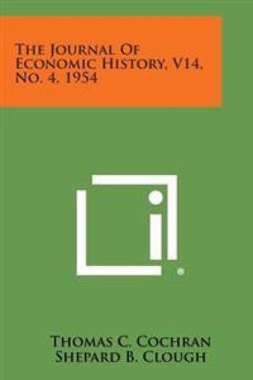 The Journal of Economic History, V14, No. 4, 1954