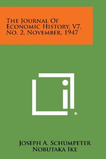 The Journal of Economic History, V7, No. 2, November, 1947