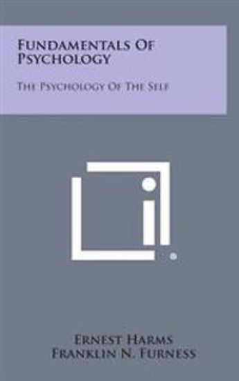 Fundamentals of Psychology: The Psychology of the Self
