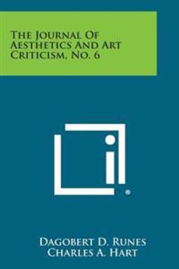 The Journal of Aesthetics and Art Criticism, No. 6