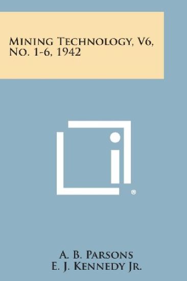 Mining Technology, V6, No. 1-6, 1942