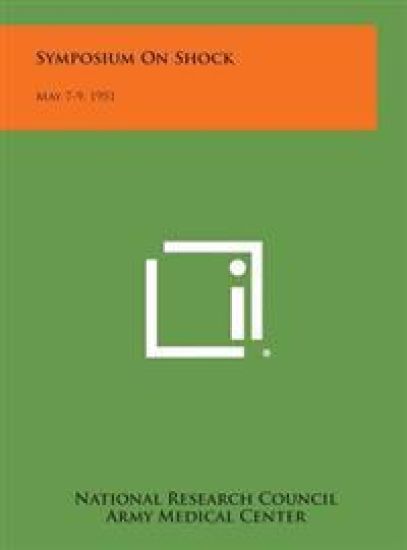 Symposium on Shock: May 7-9, 1951