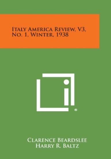 Italy America Review, V3, No. 1, Winter, 1938