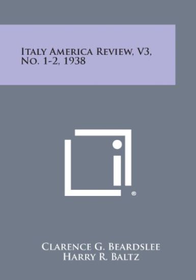 Italy America Review, V3, No. 1-2, 1938