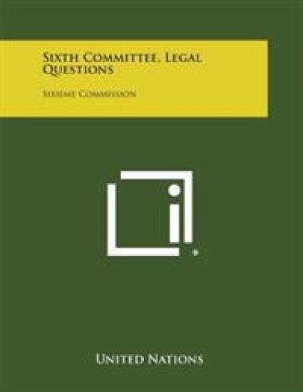 Sixth Committee, Legal Questions: Sixieme Commission