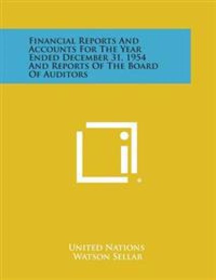 Financial Reports and Accounts for the Year Ended December 31, 1954 and Reports of the Board of Auditors