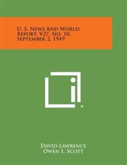 U. S. News and World Report, V27, No. 10, September 2, 1949