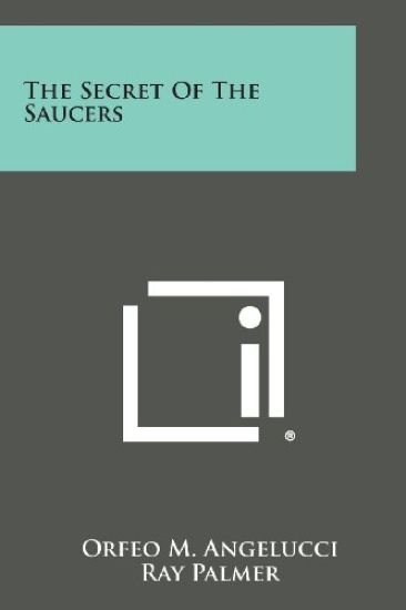 The Secret of the Saucers
