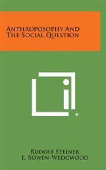 Anthroposophy and the Social Question