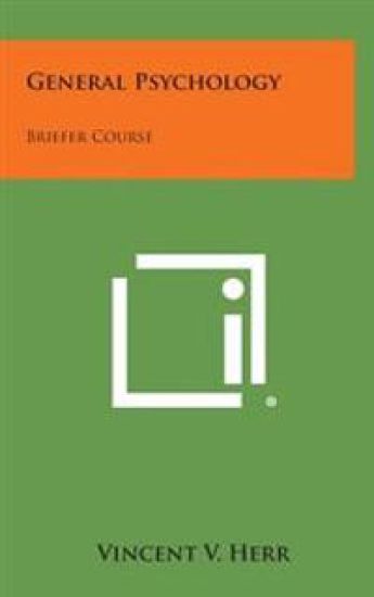 General Psychology: Briefer Course