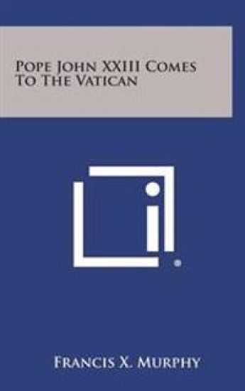 Pope John XXIII Comes to the Vatican