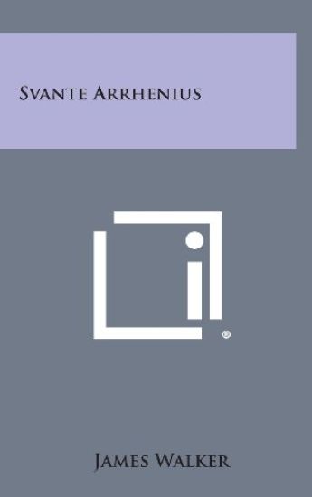 Svante Arrhenius