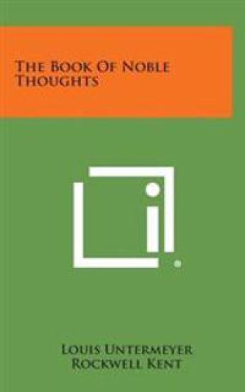 The Book of Noble Thoughts – Louis Untermeyer, kirjan kansikuva
