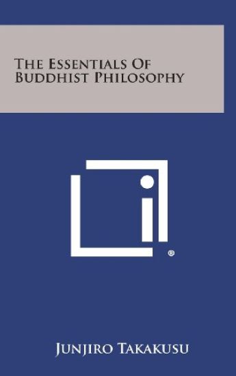 The Essentials of Buddhist Philosophy