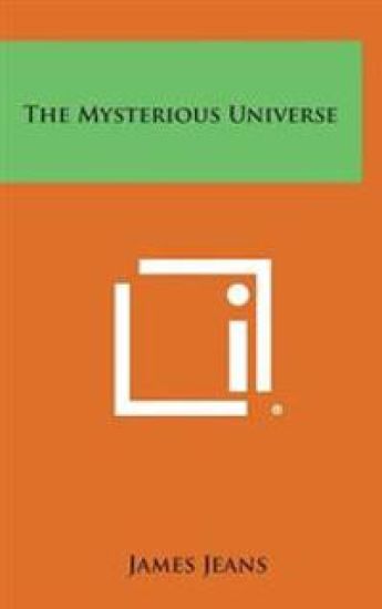 The Mysterious Universe