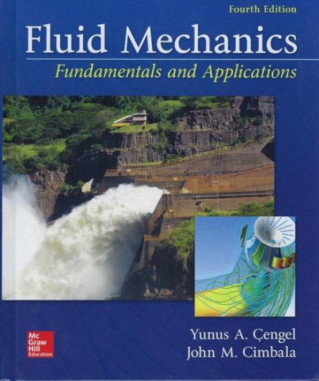 Fluid Mechanics: Fundamentals and Applications