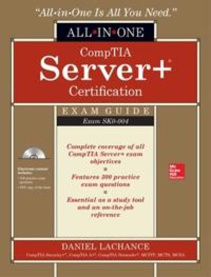 CompTIA Server+ Certification All-in-One Exam Guide (Exam SK0-004)
