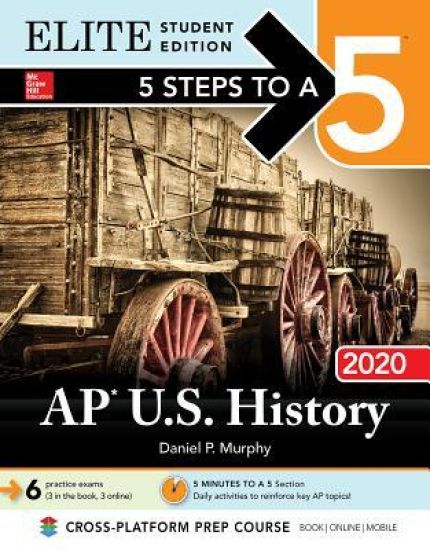 5 Steps to a 5: AP U.S. History 2020 Elite Student Edition