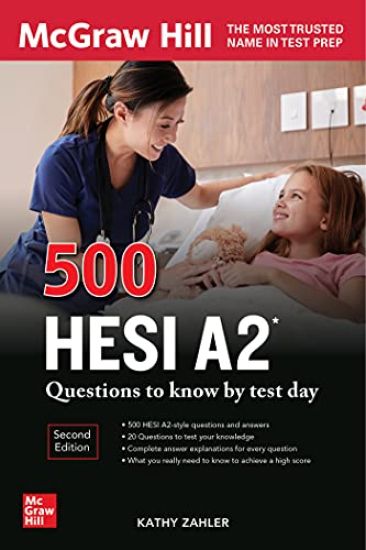 500 HESI A2 Questions to Know by Test Day, Second Edition
