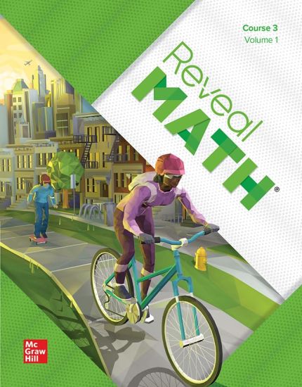 Reveal Math, Course 3, Student Edition, Volume 1