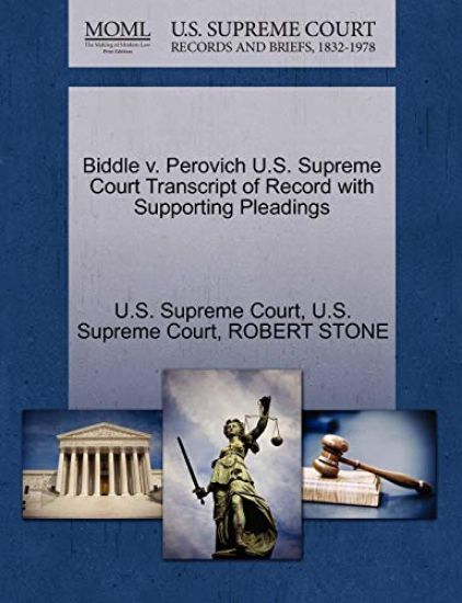 Biddle V. Perovich U.S. Supreme Court Transcript of Record with Supporting Pleadings