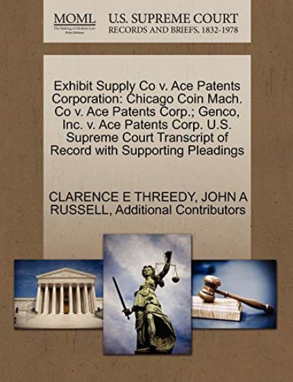 Exhibit Supply Co V. Ace Patents Corporation