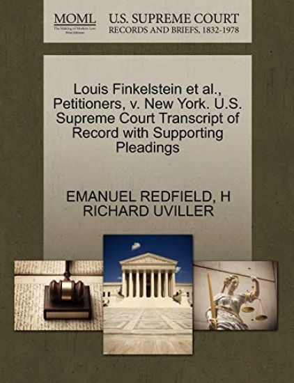 Louis Finkelstein Et Al., Petitioners, V. New York. U.S. Supreme Court Transcript of Record with Supporting Pleadings